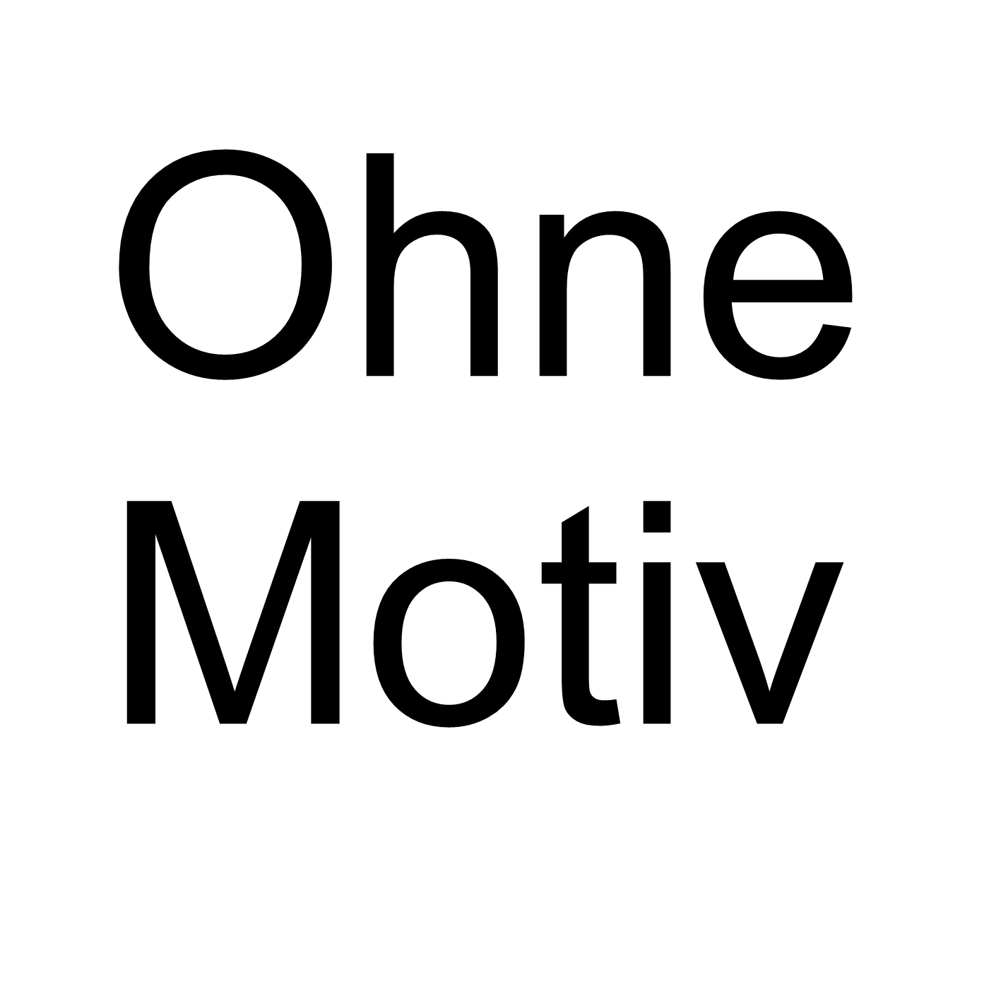 OHNE-MOTIV